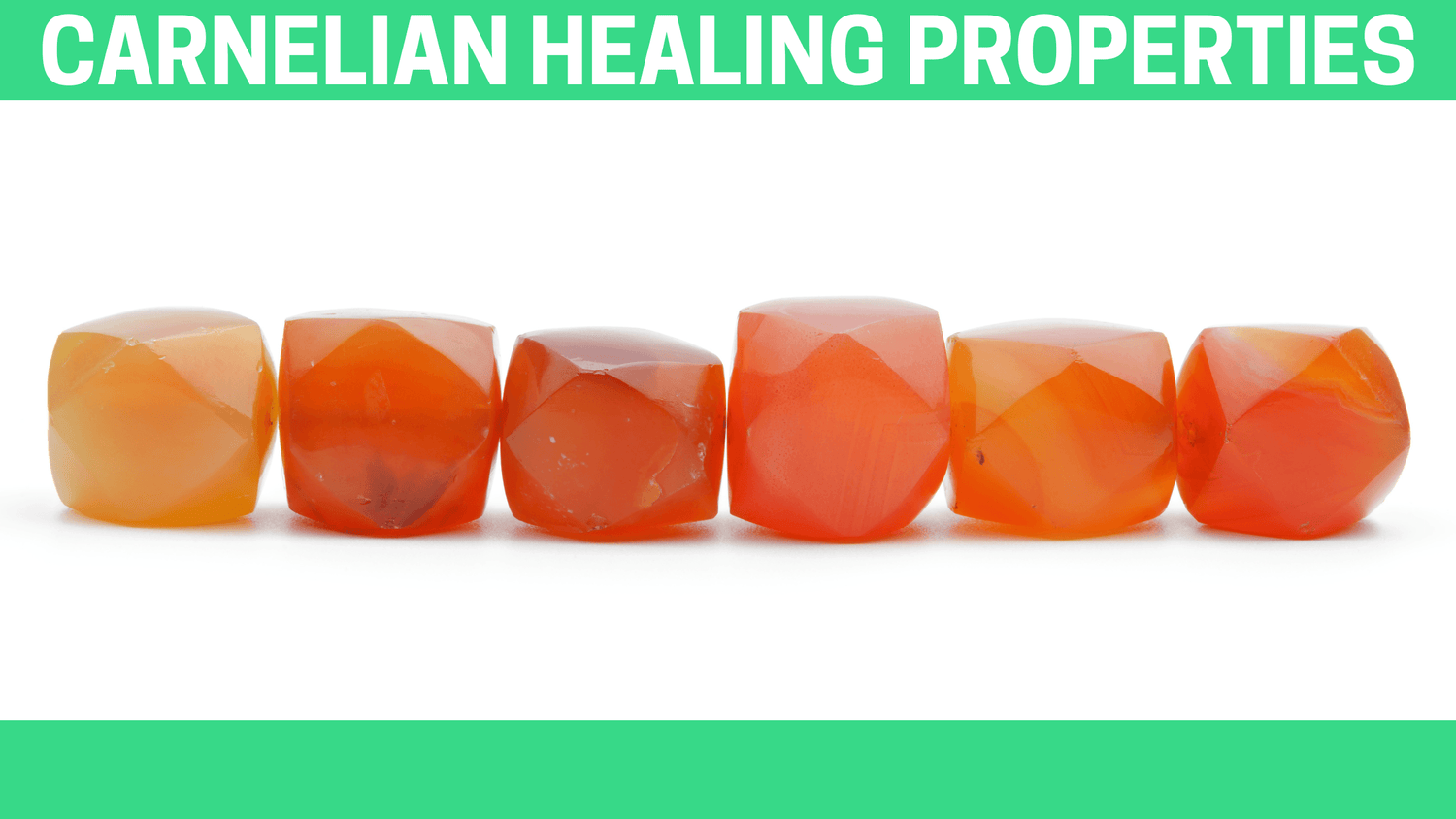 Carnelian Healing Properties