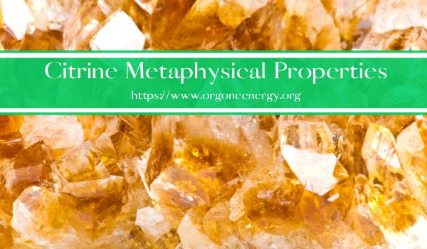 Citrine Metaphysical Properties